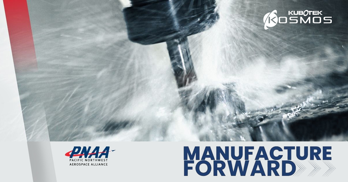 Supporting Aerospace Innovation at PNAA Manufacture Forward